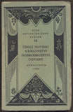 SOVA, ANTONÍN: ÚDOLÍ NOVÉHO KRÁLOVSTVÍ. DOBRODRUŽSTVÍ ODVAHY. - 1924.