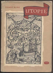 MORE, TOMÁŠ: UTOPIE. - 1950.