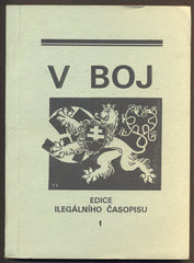 V BOJ - EDICE ILEGÁLNÍHO ČASOPISU. - 1992.
