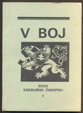 V BOJ - EDICE ILEGÁLNÍHO ČASOPISU. - 1992.