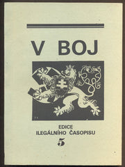 V BOJ - EDICE ILEGÁLNÍHO ČASOPISU. - 1992.