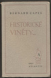 CAPES, BERNARD: HISTORICKÉ VINĚTY. - 1935.