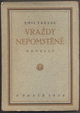 TRÉVAL, EMIL: VRAŽDY NEPOMSTĚNÉ. - 1922.