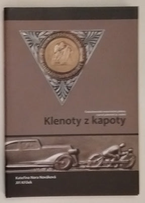 NOVÁKOVÁ, K.; KŘÍŽEK, J.: KLENOTY Z KAPOTY. - 2014.