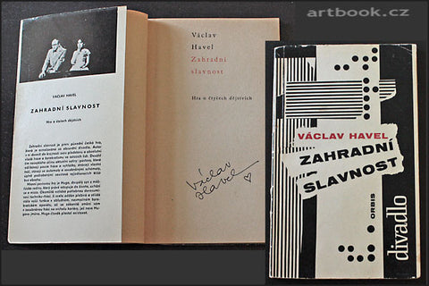 HAVEL, VÁCLAV: ZAHRADNÍ SLAVNOST. - 1964. 1. vyd. s podpisem autora.