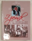 BRTNÍK, MÍLA: ZPĚVNÍK HORÁCKÝCH PÍSNÍ PO LIDECH SEBRANÝCH. - 2004.