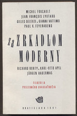 GÁL, EGON; MARCELLI, MIROSLAV (ed.): ZA ZRKADLOM MODERNY. - 1991.