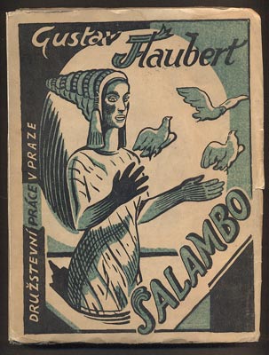 FLAUBERT; GUSTAVE: SALAMBO. - 1926. Obálka JAN KONŮPEK. /DP/