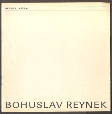 Reynek - BOHUSLAV REYNEK. - 1985. Katalog výstavy.