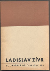 Zívr - LADISLAV ZÍVR. - 1965. Katalog výstavy.