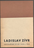 Zívr - LADISLAV ZÍVR. - 1965. Katalog výstavy.