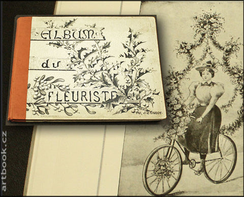 TISSOT J.C. ALBUM DU FLEURISTE. / Katalog aranžování květin.