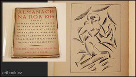 ALMANACH NA ROK 1914. - KUBISMUS, VÁCLAV ŠPÁLA, V. H. BRUNNER, JOSEF ČAPEK, KAREL ČAPEK.