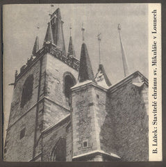 LŮŽEK, BOŘIVOJ: STAVITELÉ CHRÁMU SV. MIKULÁŠE V LOUNECH. - 1968.