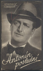 ANTONÍN POSLEDNÍ. - Bio-program v obrazech 1940.