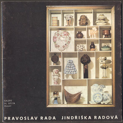 PRAVOSLAV RADA - JINDŘIŠKA RADOVÁ. - 1984. Katalog výstavy