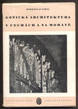 LÍBAL, DOBROSLAV: GOTICKÁ ARCHITEKTURA V ČECHÁCH A NA MORAVĚ. - 1948.