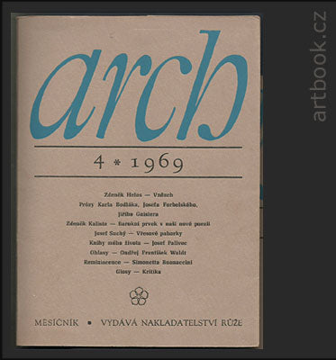 ARCH - měsíčník 1, 2, 3, 4, duben-srpen 1969.