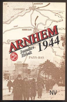 HRBEK, JAROSLAV: ARNHEM 1944.