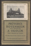 VALKOUN, JOS.: PRŮVODCE ROVENSKEM POD TROSKAMI A OKOLÍM. - (1925)