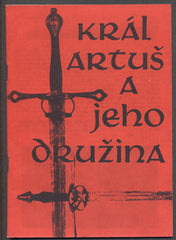 KRÁL ARTUŠ A JEHO SKUPINA.