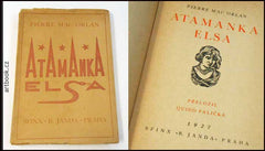Čapek - MAC-ORLAN, PIERRE: ATAMANKA ELSA. - 1927.