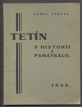 POBUDA, KAREL: TETÍN V HISTORII A PAMÁTKÁCH. - 1928.