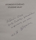 PACNER, KAREL: ATOMOVÍ VYZVĚDAČI STUDENÉ VÁLKY. - 2009.