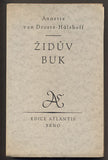 DORSTE-HÜLSHOFF, ANNETTE VON: ŽIDŮV BUK. - Edice Atlantis. 1938.