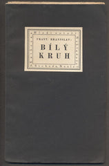 BRANISLAV, FRANTIŠEK: BÍLÝ KRUH. - 1924.