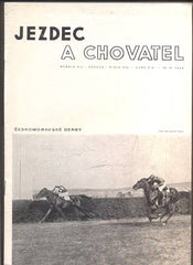 JEZDEC A CHOVATEL. - Roč. VII., č. 114, 1939.