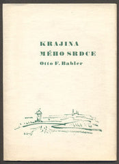 BABLER, OTTO F.: KRAJINA MÉHO SRDCE.