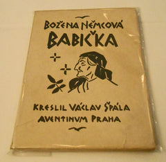 Špála - NĚMCOVÁ; BOŽENA: BABIČKA. - 1923.