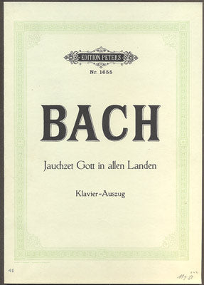 BACH, JOH. SEB.: JAUCHZET GOTT IN ALLEN LANDEN.