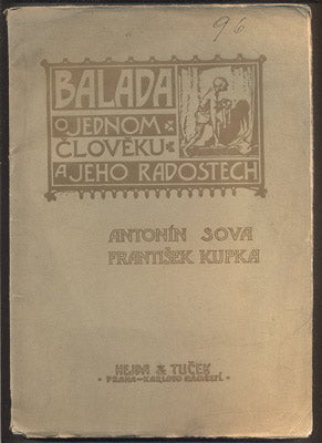 Kupka - SOVA; ANTONÍN: BALADA O JEDNOM ČLOVĚKU A JEHO RADOSTECH. - Kol. 1910.
