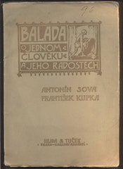 Kupka - SOVA; ANTONÍN: BALADA O JEDNOM ČLOVĚKU A JEHO RADOSTECH. - Kol. 1910.