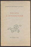 CASSIUS, J. K.: BALADA Z ČESKÉHO RÁJE. - 1946. Lepty Jiří Jaška.