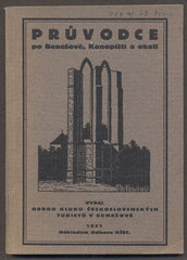 PRŮVODCE PO BENEŠOVĚ, KONOPIŠTI A OKOLÍ. - 1931.