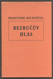 NECHVÁTAL, FRANTIŠEK: BEZRUČŮV HLAS. - 1940.