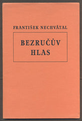 NECHVÁTAL, FRANTIŠEK: BEZRUČŮV HLAS. - 1940.