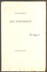 BEZRUČ, PETR: JEN JEDENKRÁT. - (1955).