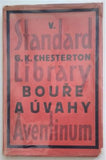 CHESTERTON, GILBERT KEITH: BOUŘE A ÚVAHY. - 1927.