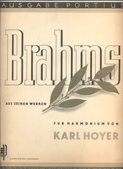 BRAHMS AUS SEINEN WERKEN FÜR HARMONIUM VON KARL HOYER.