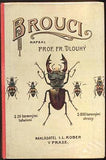 DLOUHÝ, FRANTIŠEK: BROUCI. - (1912).