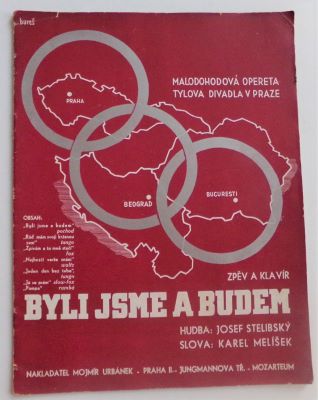 BYLI JSME A BUDEM - MALODOHODOVÁ OPERETA TYLOVA DIVADLA V PRAZE. - 1935.