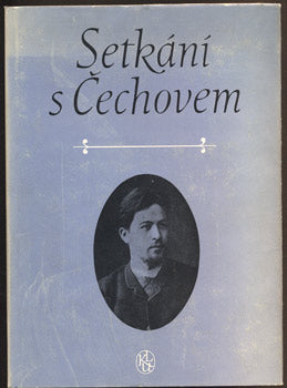SETKÁNÍ S ČECHOVEM. - 1962.