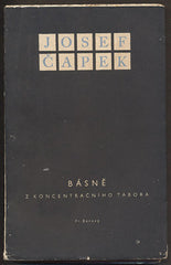 ČAPEK, JOSEF: BÁSNĚ Z KONCENTRAČNÍHO TÁBORA. - 1946.