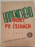 KAMENICKÉHO TOULKY PO ČECHÁCH. - 1948. 1. část.