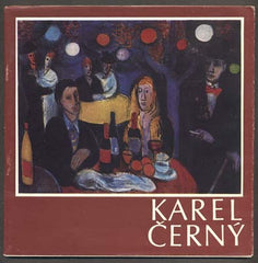 Černý - KAREL ČERNÝ OBRAZY - KRESBY. - 1982.
