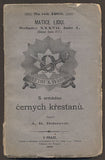 BULATOVIČ, A. K.: S ARMÁDOU ČERNÝCH KŘESŤANŮ. - 1903.